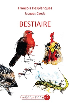 Bestiaire - François Desplanques