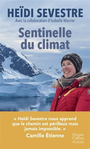 Sentinelle du climat - Heïdi Sevestre