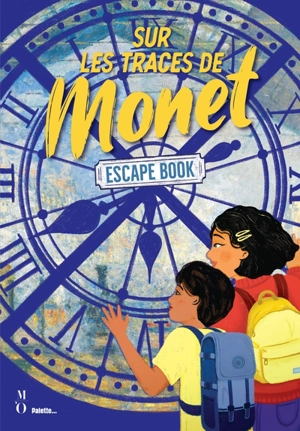 Sur les traces de Monet : escape book - Coline Zellal