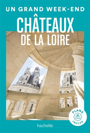 Châteaux de la Loire - Nathalie Campodonico