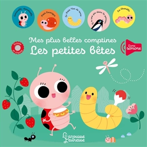 Mes plus belles comptines : les petites bêtes - Bérengère Staron