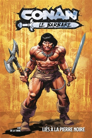 Conan le barbare. Vol. 1. Liés à la pierre noire - Jim Zub