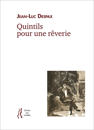 Quintils pour une rêverie - Jean-Luc Despax