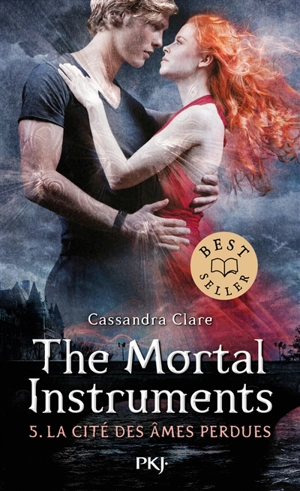 The mortal instruments. Vol. 5. La cité des âmes perdues - Cassandra Clare