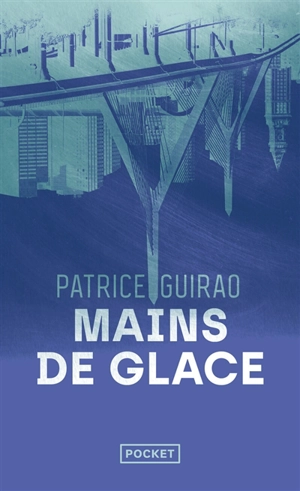 #mains de glace - Patrice Guirao