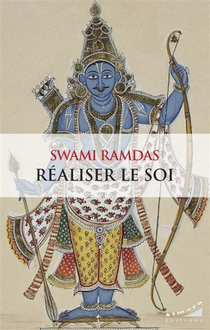 Réaliser le soi - Swami Ramdas