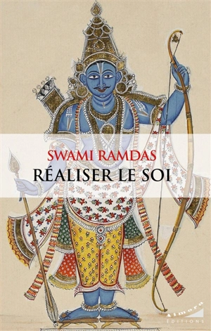 Réaliser le soi - Swami Ramdas