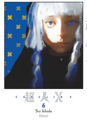 Choujin X. Vol. 6 - Sui Ishida