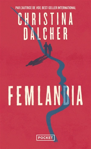 Femlandia - Christina Dalcher