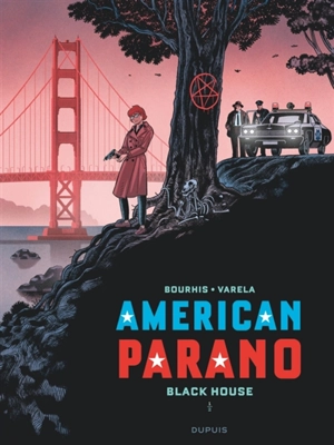 American parano. Vol. 1. Black House : première partie - Hervé Bourhis