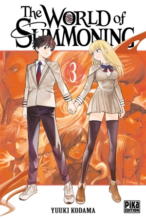 The world of Summoning. Vol. 3 - Yuki Kodama