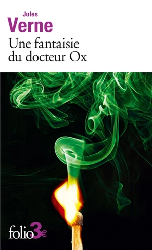 Une fantaisie du docteur Ox - Jules Verne