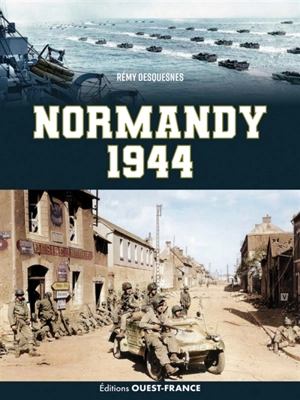 Normandy 1944 - Rémy Desquesnes