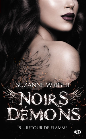 Noirs démons. Vol. 9. Retour de flamme - Suzanne Wright