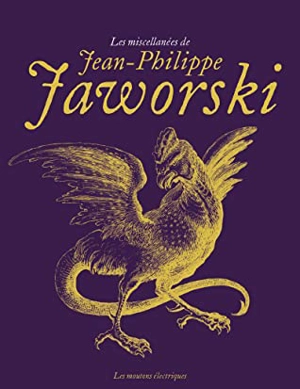 Les miscellanées de Jean-Philippe Jaworski - Jean-Philippe Jaworski