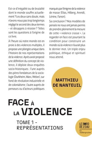 Face à la violence. Vol. 1. Représentations - Matthieu de Nanteuil-Miribel