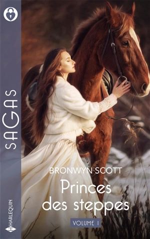 Princes des steppes. Vol. 1 - Bronwyn Scott