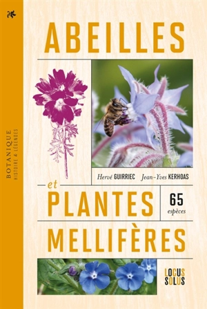 Abeilles et plantes mellifères : 65 espèces - Hervé Guirriec