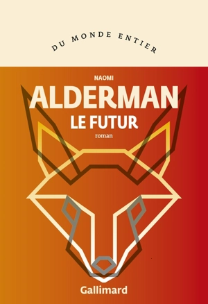 Le futur - Naomi Alderman