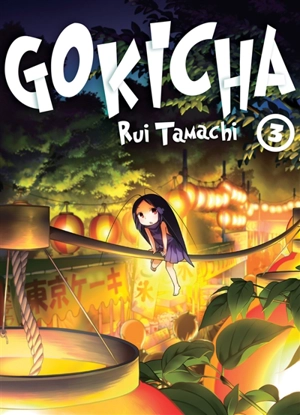 Gokicha. Vol. 3 - Rui Tamachi