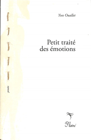 Petit traité des émotions - Yves Ouallet