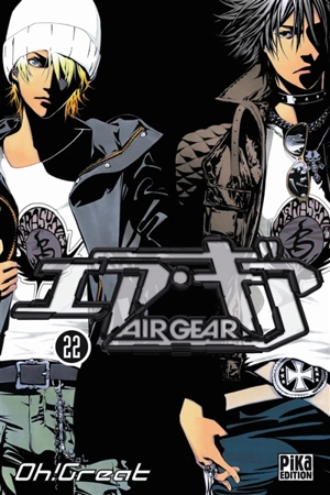 Air gear. Vol. 22 - Oh! Great