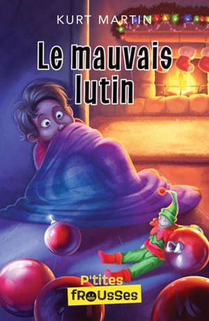 Le mauvais lutin - Kurt Martin