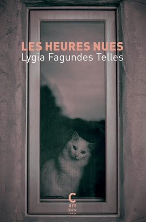 Les heures nues - Lygia Fagundes Telles