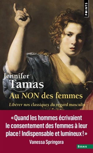 Au non des femmes : libérer nos classiques du regard masculin - Jennifer Tamas
