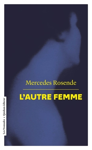 L'autre femme - Mercedes Rosende