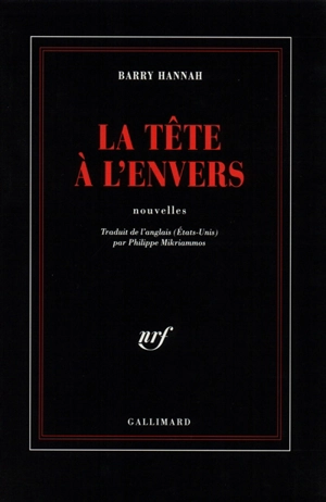 La tête à l'envers - Barry Hannah