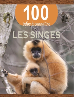 Les singes - Camilla De la Bedoyere