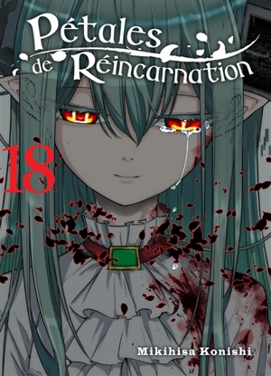 Pétales de réincarnation. Vol. 18 - Mikihisa Konishi