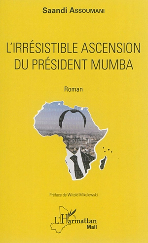 L'irrésistible ascension du président Mumba - Saandi Assoumani