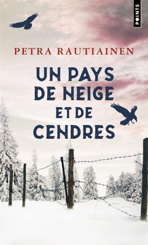 Un pays de neige et de cendres - Petra Rautiainen