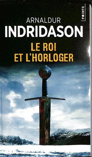 Le roi et l'horloger - Arnaldur Indridason