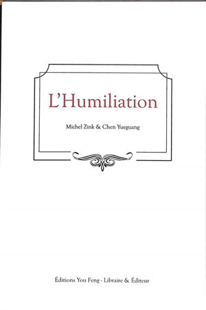 L'humiliation - Michel Zink