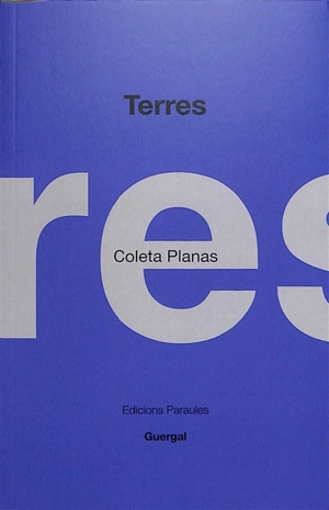 Terres : poesia bilingüe català francès - Coleta Planas