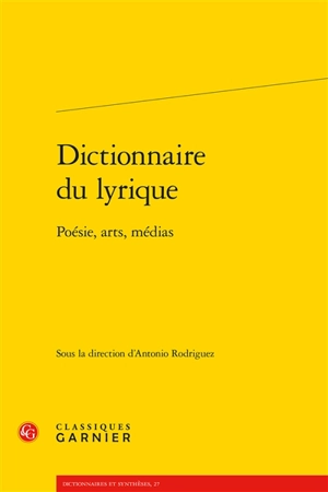 Dictionnaire du lyrique : poésie, arts, médias