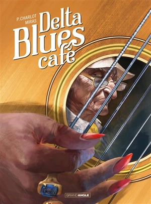Delta Blues Café - Philippe Charlot