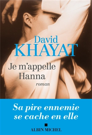 Je m'appelle Hanna - David Khayat
