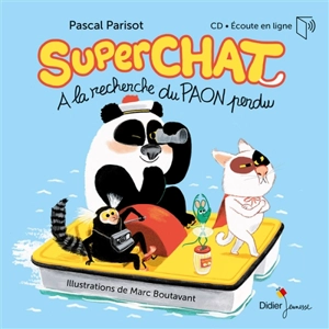 Superchat : à la recherche du paon perdu - Pascal Parisot