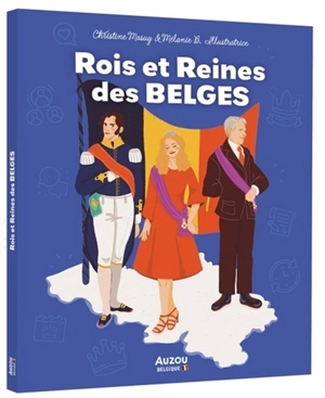 Rois et reines des Belges - Christine Masuy