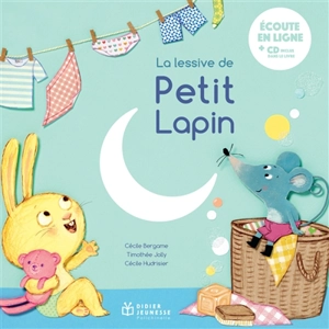 La lessive de Petit Lapin - Cécile Bergame