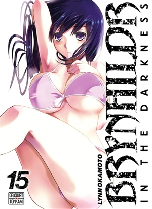 Brynhildr in the darkness. Vol. 15 - Lynn Okamoto