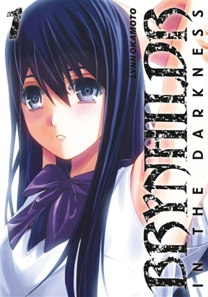 Brynhildr in the darkness. Vol. 1 - Lynn Okamoto