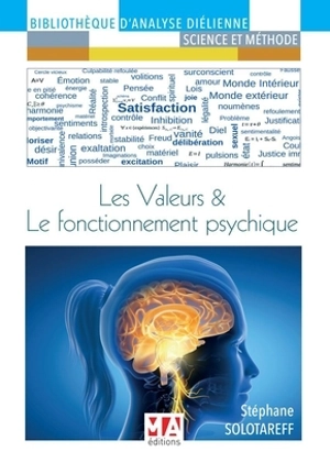 Les valeurs & le fonctionnement psychique - Stéphane Solotareff