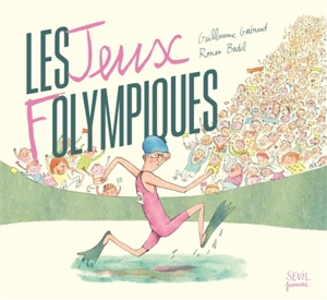 Les jeux Folympiques - Guillaume Guéraud