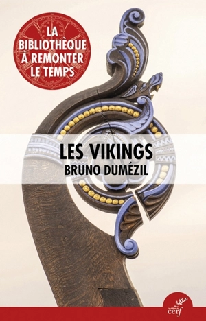 Les Vikings - Bruno Dumézil