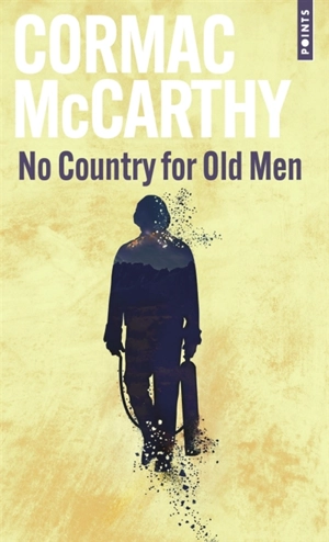 No country for old men - Cormac McCarthy